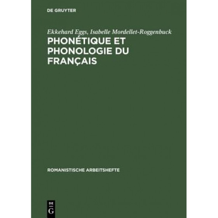 Phonetique Et Phonologie Du Francais, Ekkehard Eggs (Author)