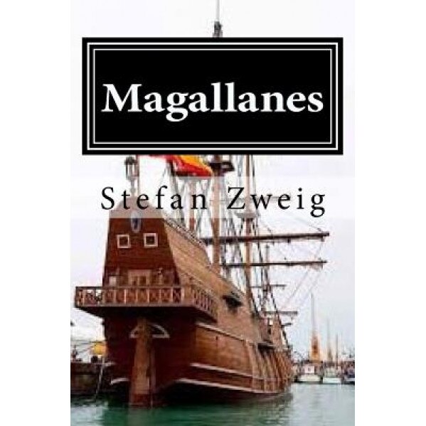 Magallanes, Stefan Zweig (Author)