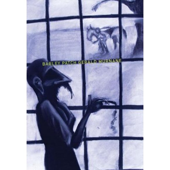 Barley Patch, Gerald Murnane (Author)