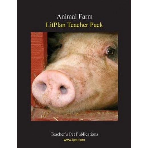 Litplan Teacher Pack: Animal Farm, Mary B. Collins (Author)