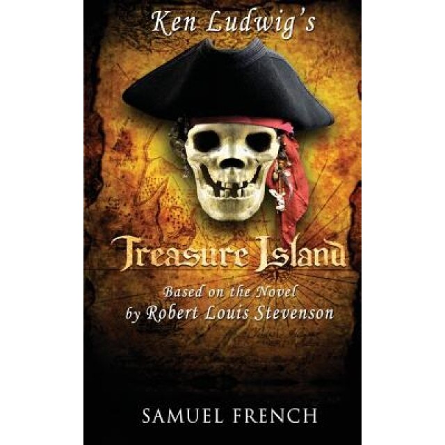 Ken Ludwig's Treasure Island, Ken Ludwig (Author)