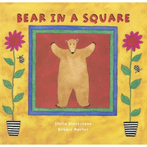 Bear in a Square, Stella Blackstone (Author)