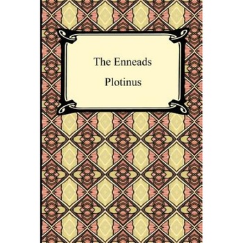 The Enneads, Plotinus The Enneads, Plotinus