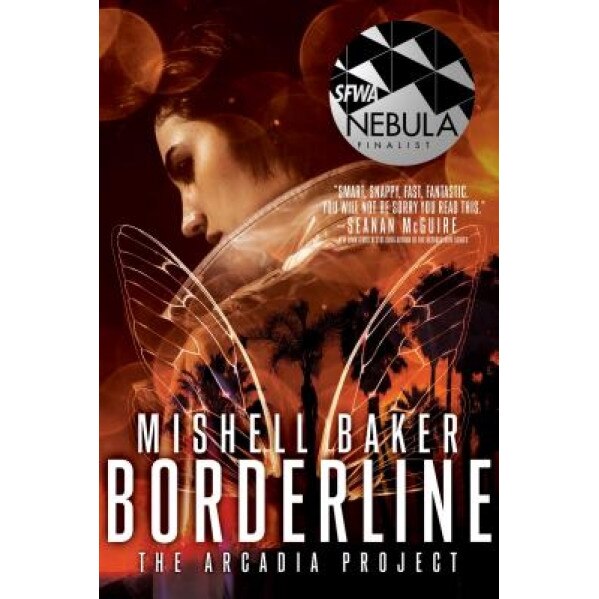 Borderline, Mishell Baker (Author)
