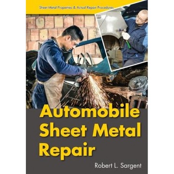 Automobile Sheet Metal Repair, Robert L. Sargent (Author) Automobile Sheet Metal Repair, Robert L. Sargent (Author)