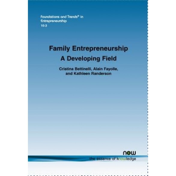 Family Entrepreneurship: A Developing Field - Alain Fayolle (Author)
