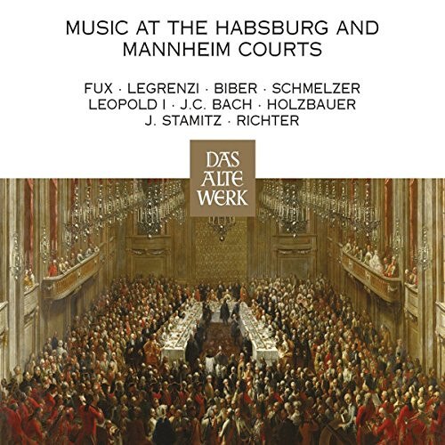 Fux-Legrenzi-Biber-Schmelzer-Leopold-J.C.Bach-Holzbauer-J.Stamitz-Richter - Music at the Habsburg and Mannheim Courts (4CD)