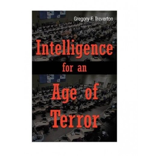 Intelligence for an Age of Terror, Gregory F. Treverton (Author)