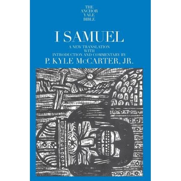 I Samuel, P. Kyle McCarter (Author)