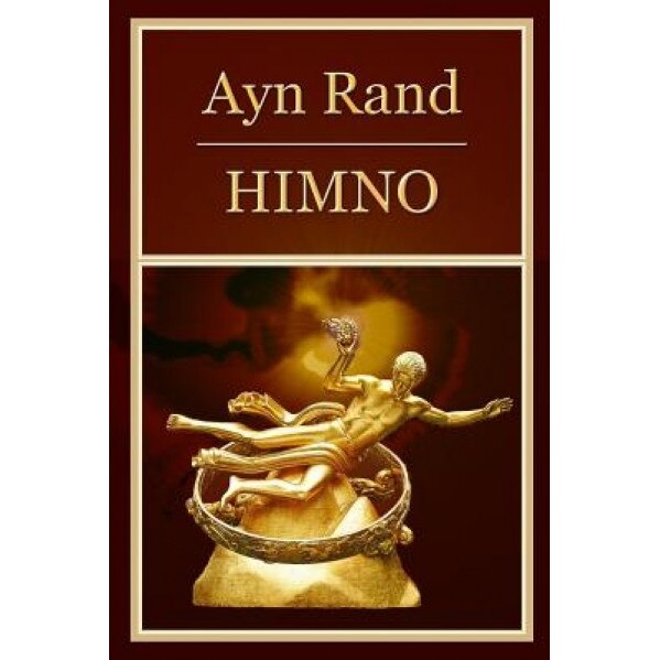 Himno (Anthem): Edicion Bilingue Espanol/Ingles (Bilingual Edition Spanish/English), Ayn Rand (Author)