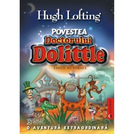 Povestea Doctorului Dolittle Hugh Lofting Emag Ro