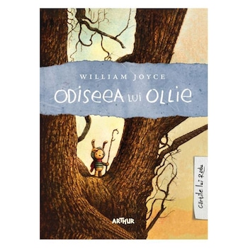 Odiseea lui Ollie - William Joyce Odiseea lui Ollie - William Joyce