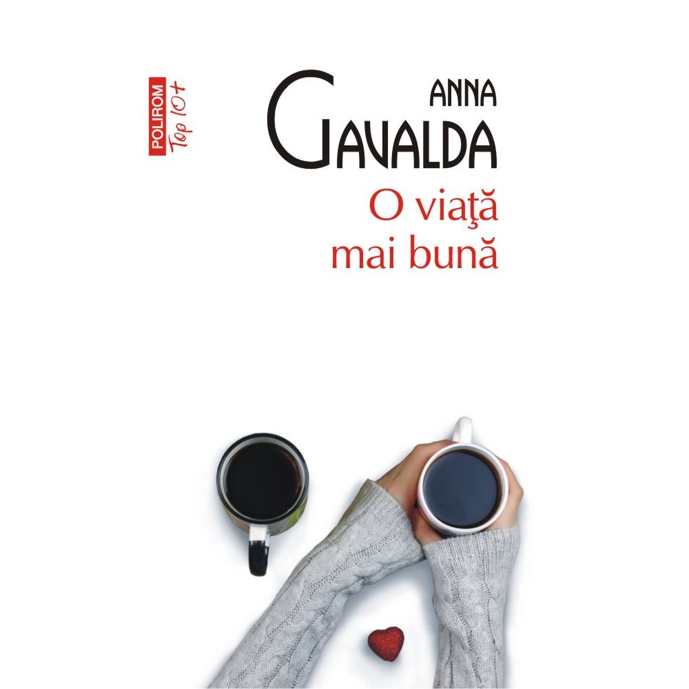 O viata mai buna (Top 10+)