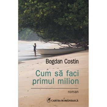 Cum sa faci primul milion Cum sa faci primul milion