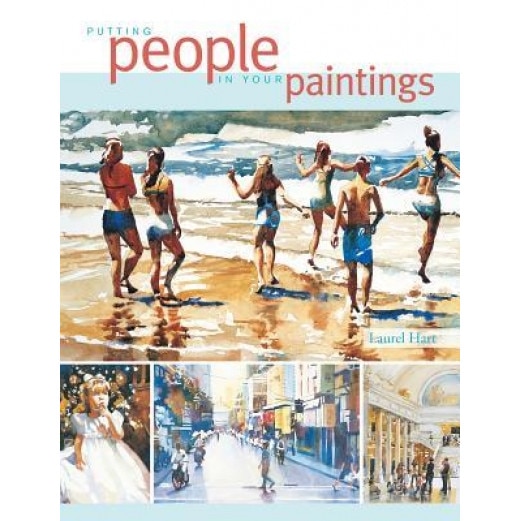 Putting People in Your Paintings, Laurel Hart