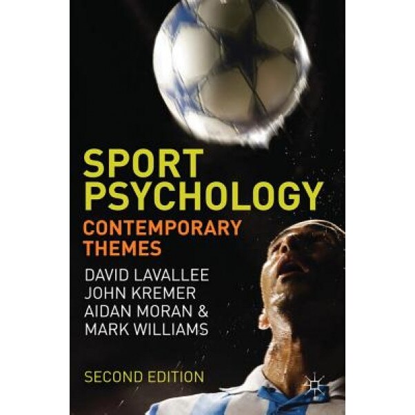 Sport Psychology: Contemporary Themes - David Lavallee (Author)