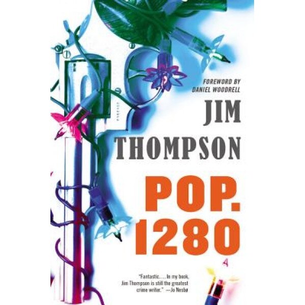 Pop. 1280, Jim Thompson (Author)