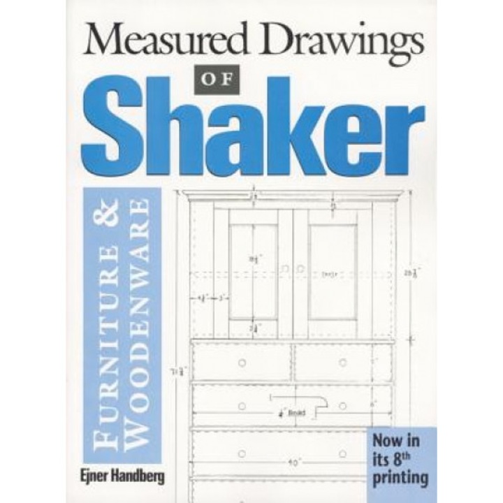 Measured Drawings of Shaker Furniture and Woodenware, Ejner Handberg