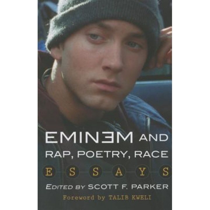 Eminem and Rap, Poetry, Race: Essays, Scott F. Parker (Editor)