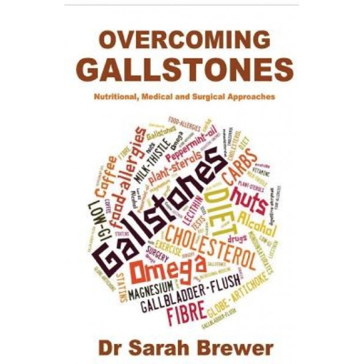 Overcoming Gallstones: Nutritional, Medical and Surgical Approaches, Dr Sarah Brewer (Author)