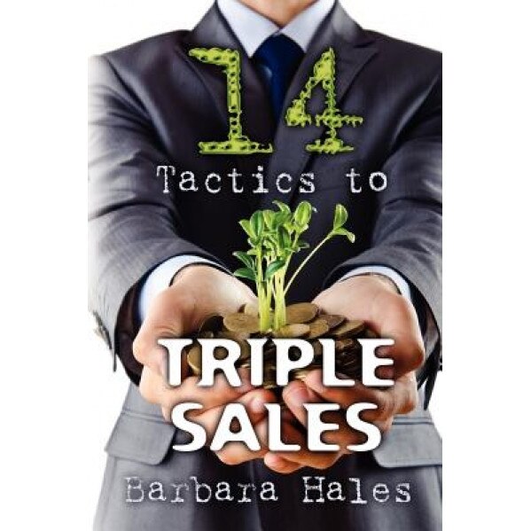 14 Tactics to Triple Sales, Barbara Hales (Author)