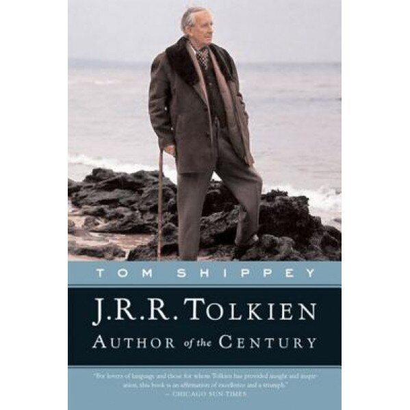 J.R.R. Tolkien: Author of the Century, T. A. Shippey