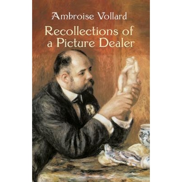 Recollections of a Picture Dealer, Ambroise Vollard (Author)