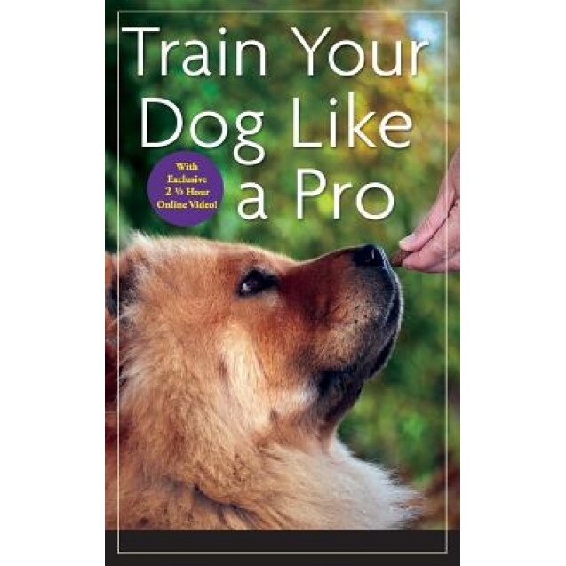 Train Your Dog Like a Pro [With DVD], Jean Donaldson