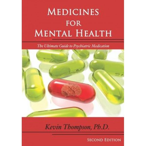 Medicines for Mental Health - Kevin Thompson (Author)