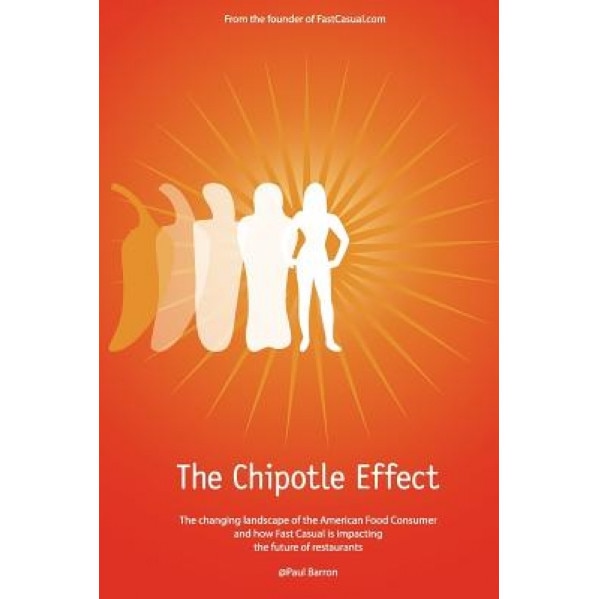 The Chipotle Effect - Paul Barron (Author)