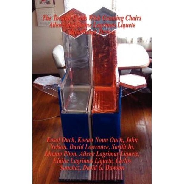 The Torsion Fields Wish Granting Chairs - Ailene and Elaine Lagrimas Liquete Rainmaker Device - Kosol Ouch (Author)