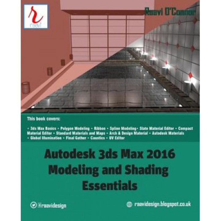 Autodesk 3ds Max 2016 - Modeling and Shading Essentials, Raavi O'Connor (Author)