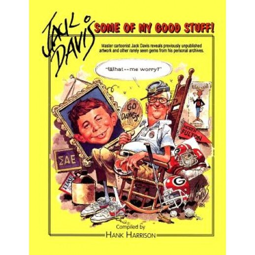 Jack Davis: Some of My Good Stuff, Jack Davis (Author)