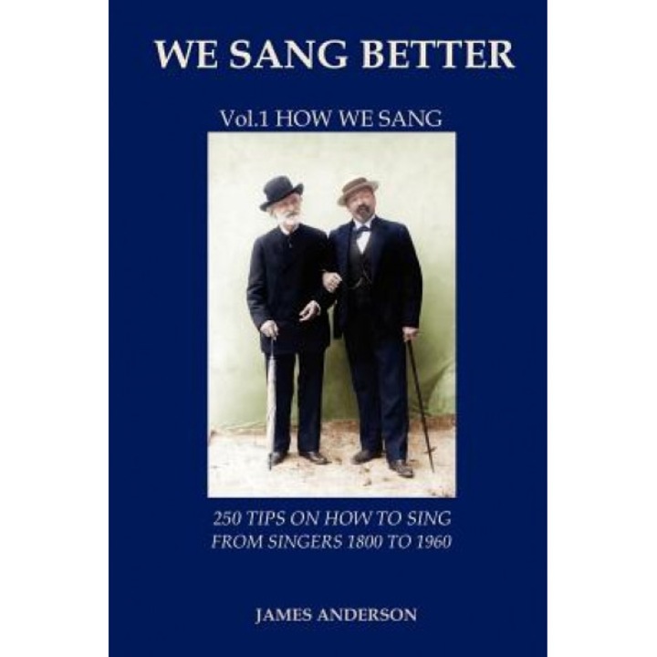 Vol.1 How We Sang (First Vol. of 'we Sang Better'), James Anderson (Author)