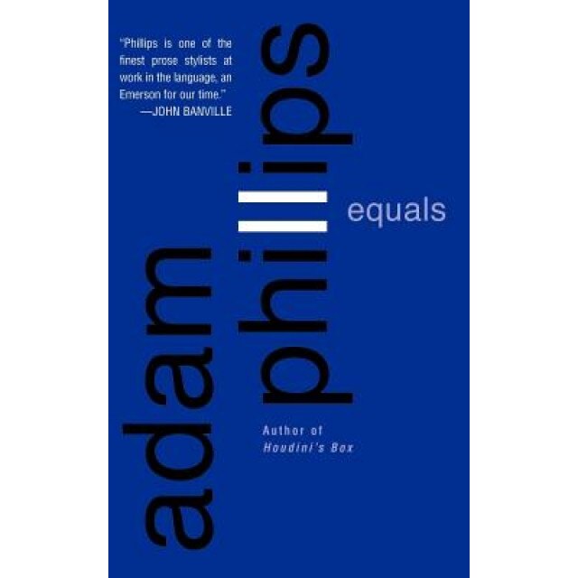 Equals, Adam Phillips (Author)