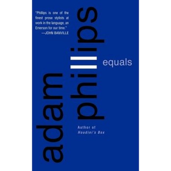 Equals, Adam Phillips (Author) Equals, Adam Phillips (Author)