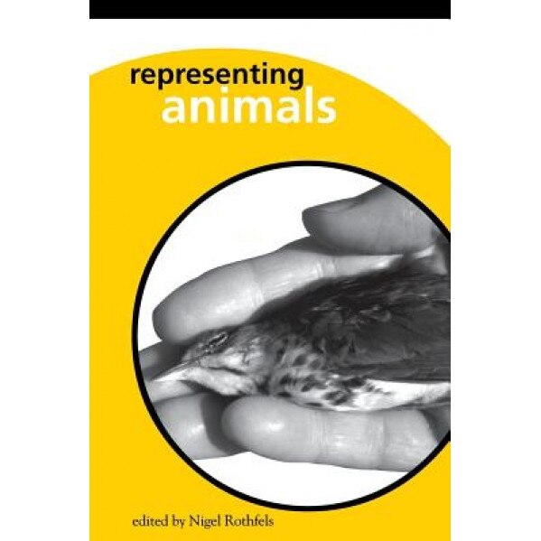 Representing Animals, Nigel Rothfels (Editor)