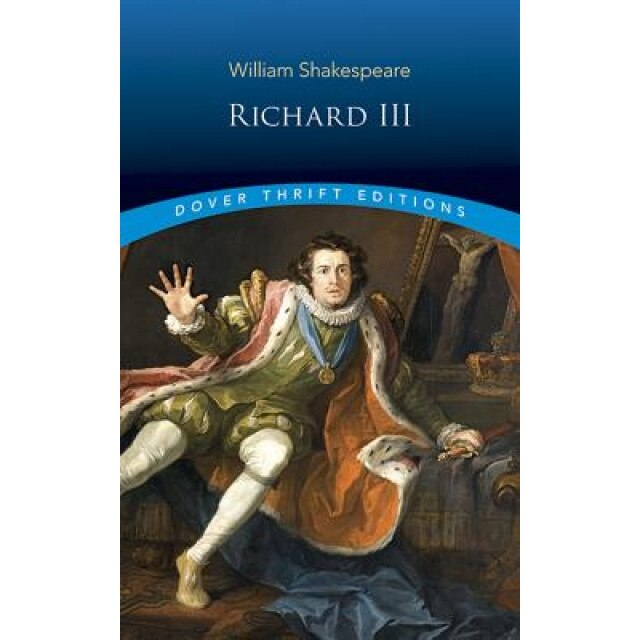 Richard III, William Shakespeare, SHAKESPEARE