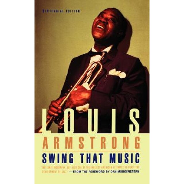 Swing That Music, Louis Armstrong (Author)