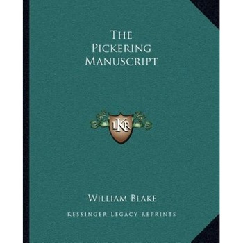 The Pickering Manuscript, William, Jr. Blake (Author) The Pickering Manuscript, William, Jr. Blake (Author)