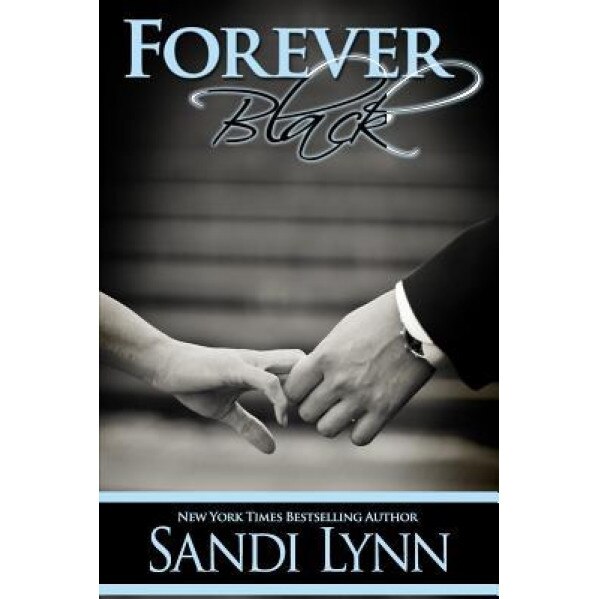 Forever Black, Sandi Lynn (Author)