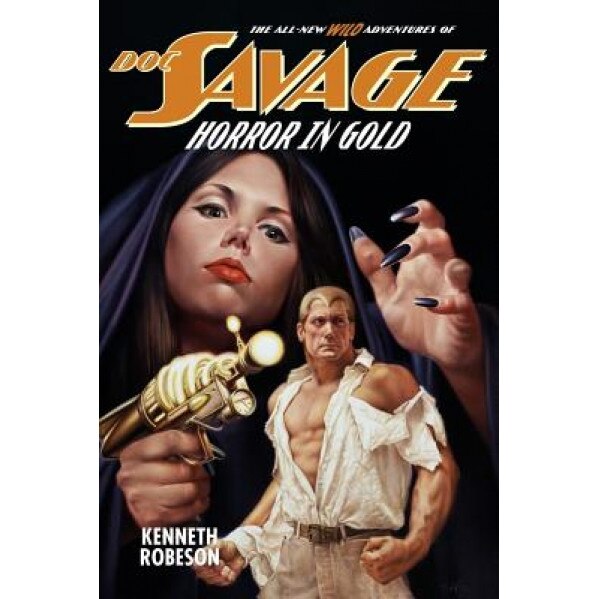 Doc Savage: Horror in Gold, Kenneth Robeson (Author)