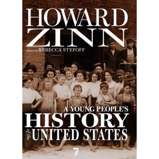 A Young People's History of the United States (Enhanced Omnibus Edition), Howard Zinn, Rebecca Stefoff