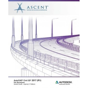 AutoCAD Civil 3D 2017 (R1) for Surveyors - Imperial: Autodesk Authorized Publisher, Ascent -. Center for Technical Knowledge (Author) AutoCAD Civil 3D 2017 (R1) for Surveyors - Imperial: Autodesk Authorized Publisher, Ascent -. Center for Technical Knowledge (Author)