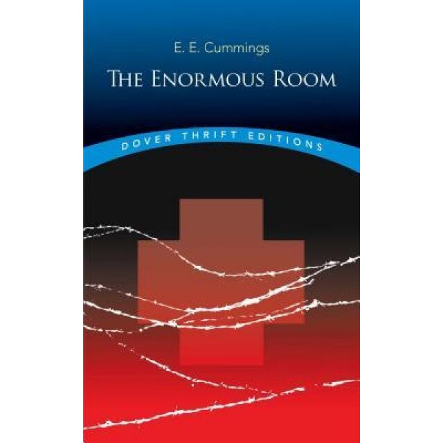 The Enormous Room, E. E. Cummings
