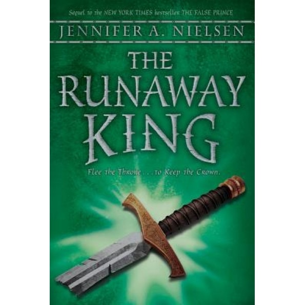 The Runaway King, Jennifer A. Nielsen (Author)