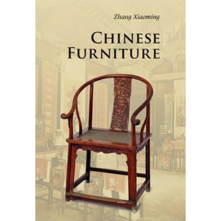 Chinese Furniture, Zhang Xiaoming (Author)