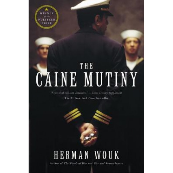 The Caine Mutiny: A Novel of World War II, Herman Wouk