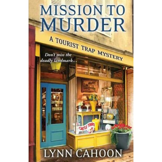 Mission to Murder, Lynn Cahoon (Author)