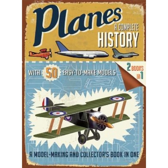 Planes: A Complete History, R. G. Grant (Author)